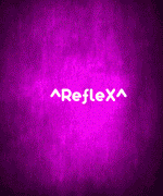 ^RefleX^